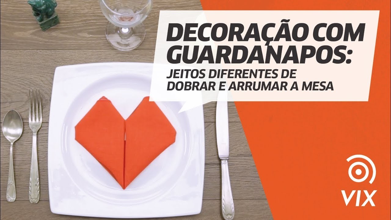 Decoração com guardanapos: jeitos diferentes de dobrar e arrumar a mesa