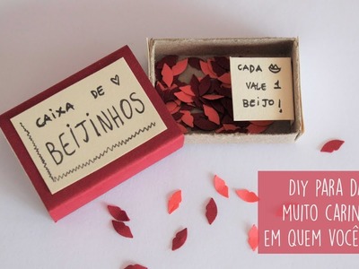 DIY | Caixa de beijinhos - vale beijos