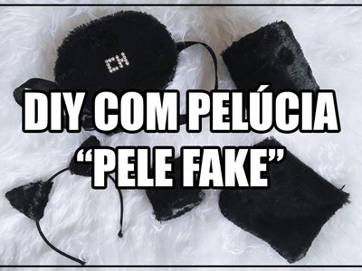 DIY com Pelúcia "Pele Fake" | DIY de Inverno - Carol Helm