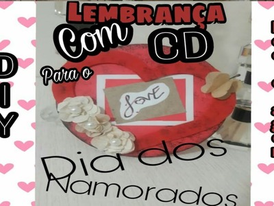 DIY Dia dos namorados.  Presente Baratinho.  Reciclagem em CD.