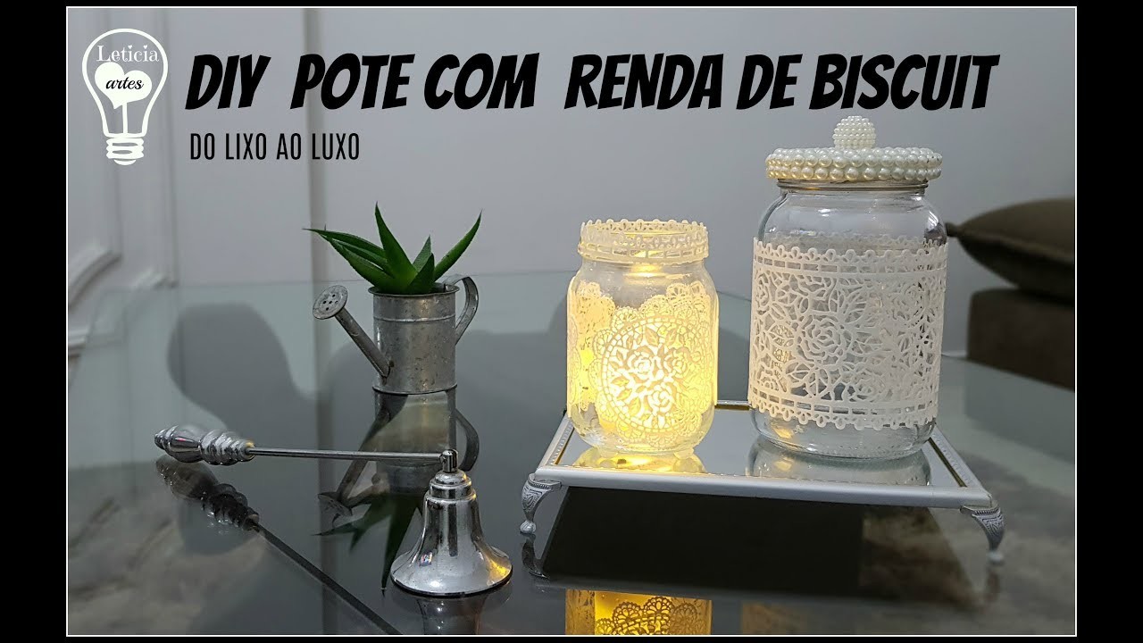DIY DO LIXO AO LUXO POTE COM RENDA DE BISCUIT LETICIA ARTES