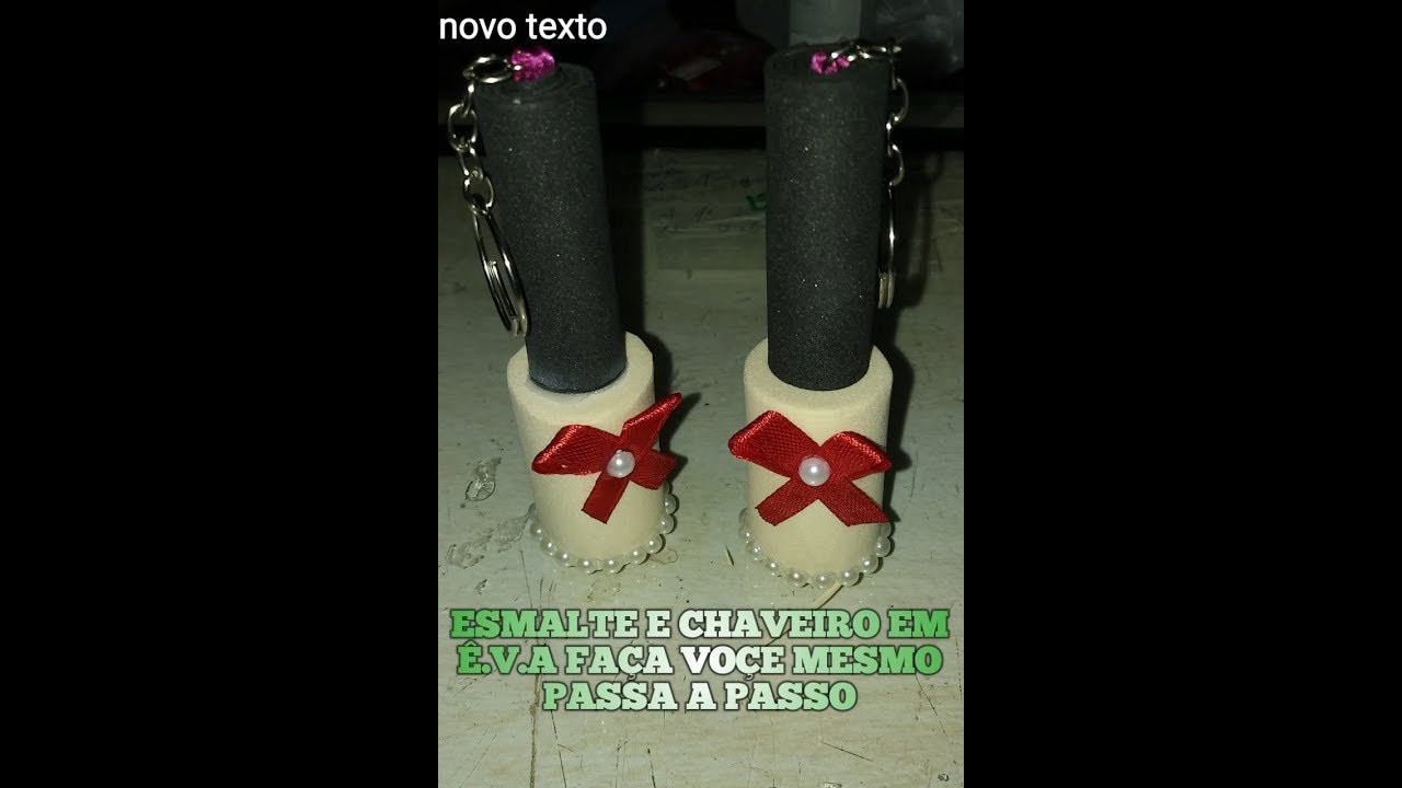 DIY ❤ faça voçe mesmo chaveirinho esmalte em ê.v.a passo a passo
