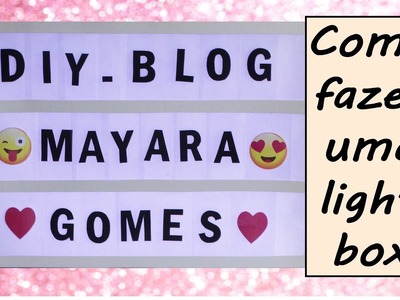 DIY   Light Box by Mayara Gomes Blog