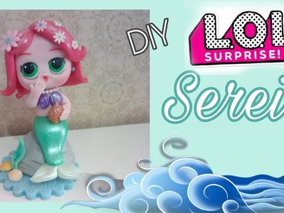 DIY - LOL Sereia