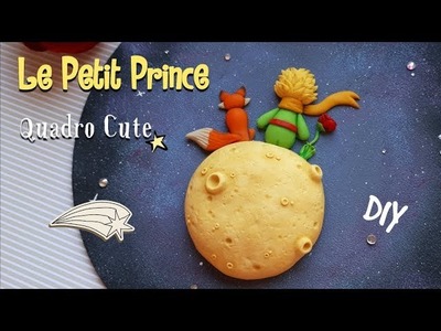 DIY Quadro Cute Le Petit Prince(O Pequeno Príncipe)