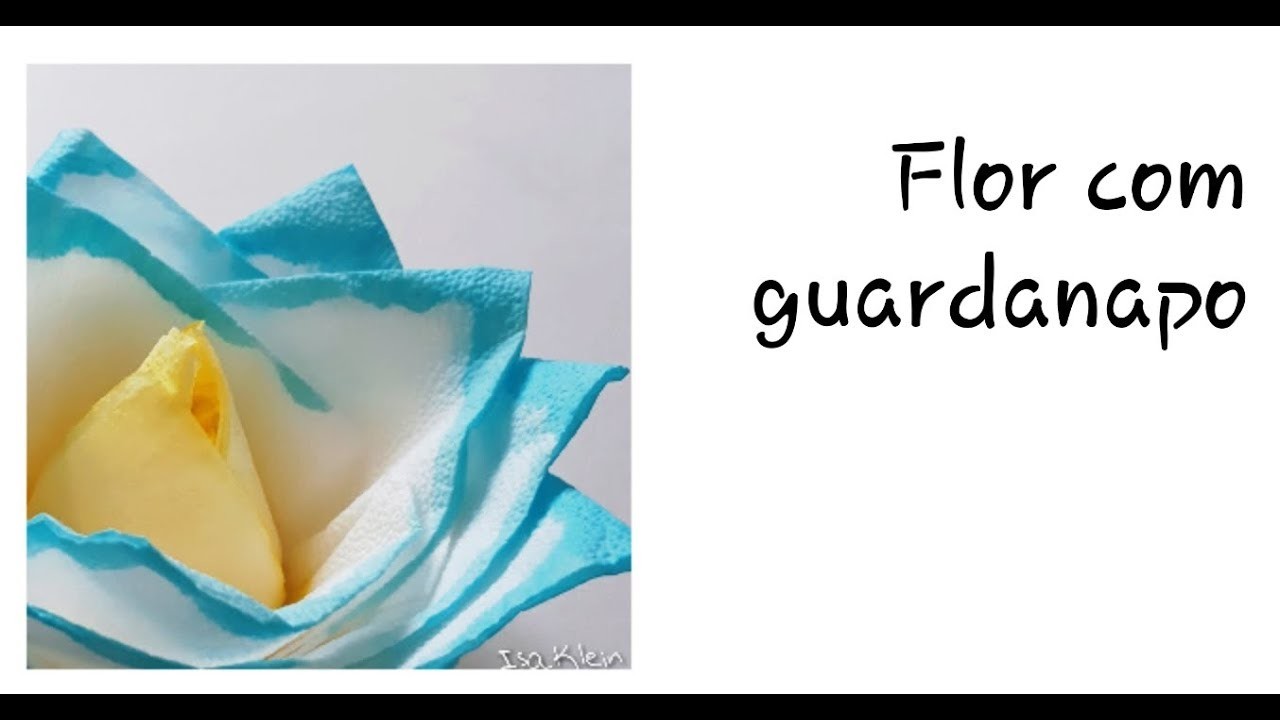 Isa Klein Tutorial 117: Guardanapo em flor - uma linda maneira de servir!
