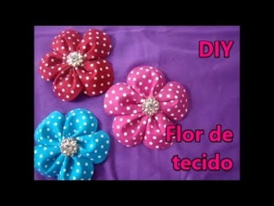 Como fazer uma flor fácil de tecido DIY