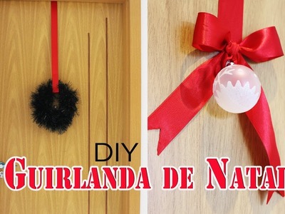 Decoração de Natal #2 - DIY. Guirlanda - Thábatta Campos