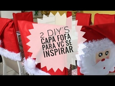 DIY NATAL - CAPAS PARA CADEIRA SUPER FOFA