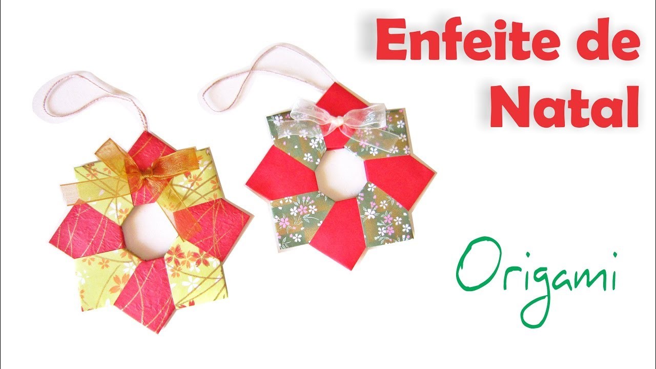 Origami Enfeite de Natal - Como fazer coisas de papel - Christmas