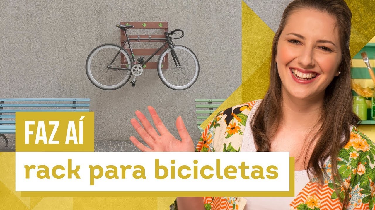 Suporte para bike - DIY com Karla Amadori - CASA DE VERDADE