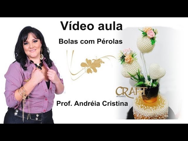 BOLAS DE PÉROLAS - Prof. Andréia Cristina