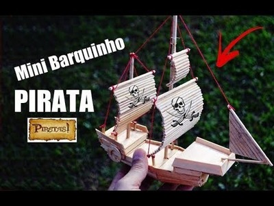 Como fazer | Miniatura de barco pirata de palitos de picolé (barquinho) Perola negra - navio