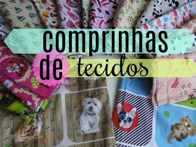 Comprinhas de TECIDOS - Bia Feltz