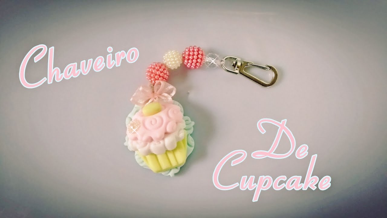 DIY - Lembrança chaveiro Cupcake - Biscuit da Zurc