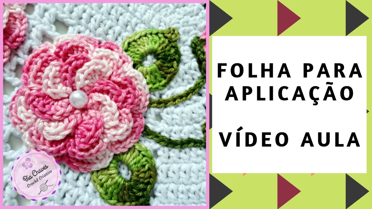 Folha de Crochê para Aplicação - DIY - Bia Chaves