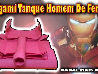 Origami Tanque do Homem de Ferro. (VALE APENA VER E REVER). Origami Tank Iron Man.