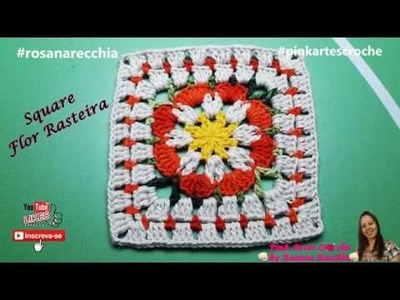 ????#  Square com Flor Rasteira em croche  - Pink Artes Croche by Rosana Recchia