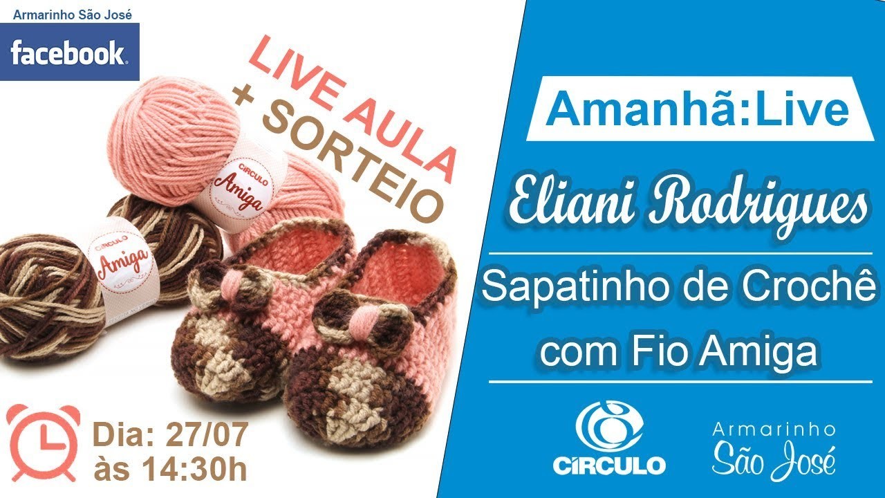 Amanhã Live Aula + Sorteio no Facebook| Aprenda Sapatinho de Crochê
