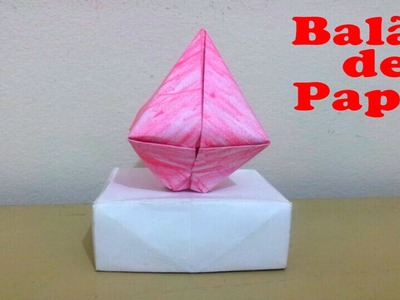 COMO FAZER BALÃO DE PAPEL (origami. dobradura)