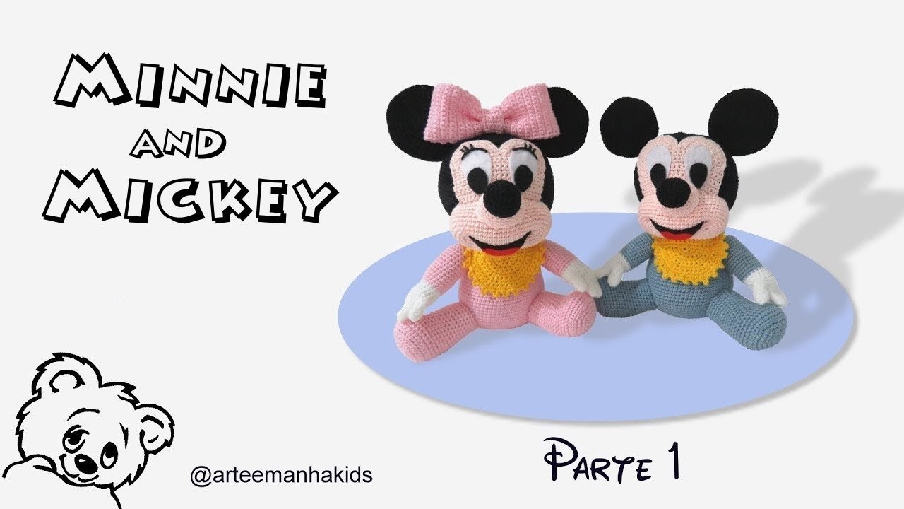 MICKEY E MINNIE - AMIGURUMI - PARTE 01  -  por @ArteeManhaKids