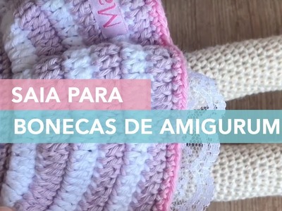 Como fazer saia de crochê para bonecas | Amigurumi Avançado #14