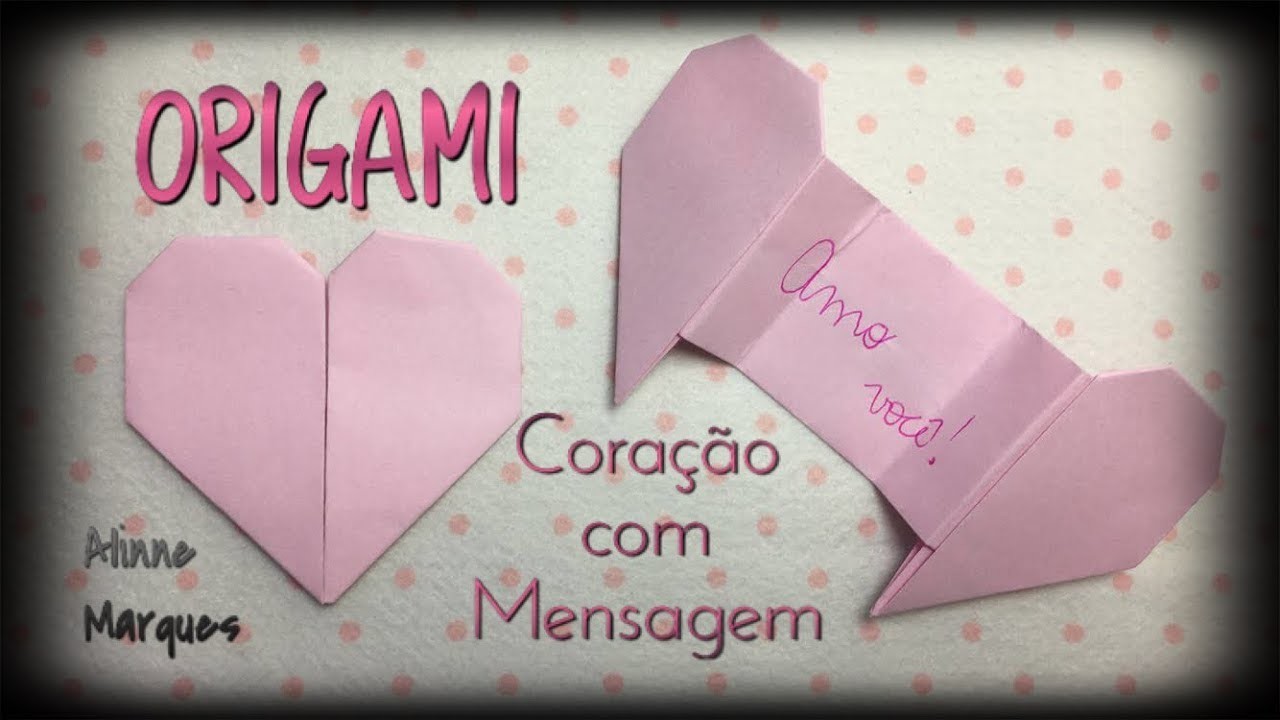 {DIY} Origami Coração com mensagem