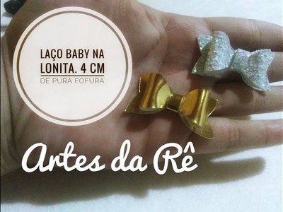 DIY-PAP- TUTORIAL LAÇO BABY pra  RN na LONITA (4,cm)