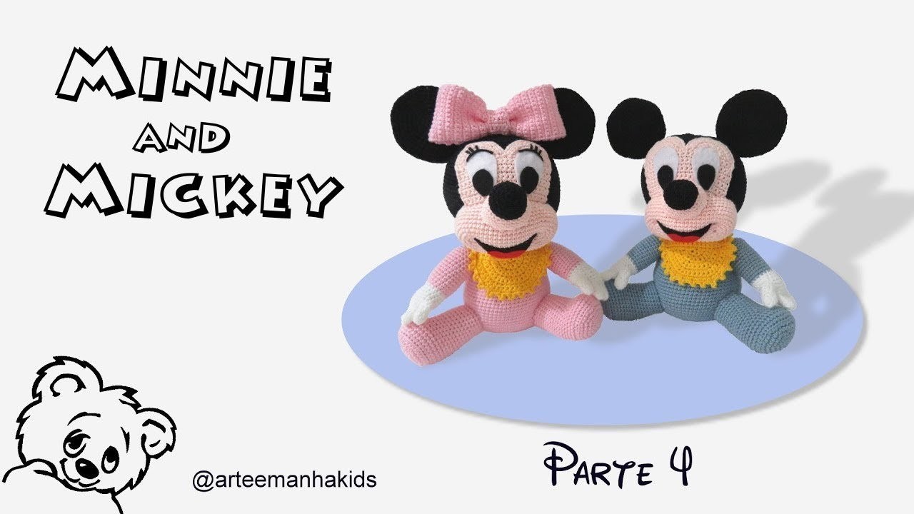 MICKEY E MINNIE - AMIGURUMI - PARTE 04  -  por @ArteeManhaKids