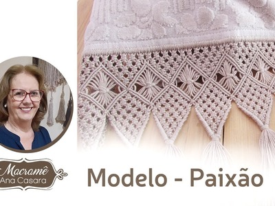 Modelo Paixão - Macramê Ana Casara