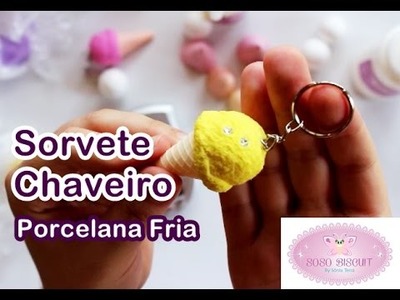 SORVETE CHAVEIRO DE PORCELANA FRIA - SOSÔ BISCUIT