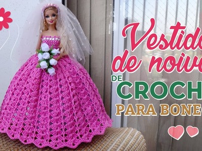 Vestido de noiva de crochê para boneca | MUITO FÁCIL