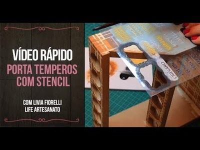 Video Rápido Porta Temperos com Stencil | Lívia Fiorelli