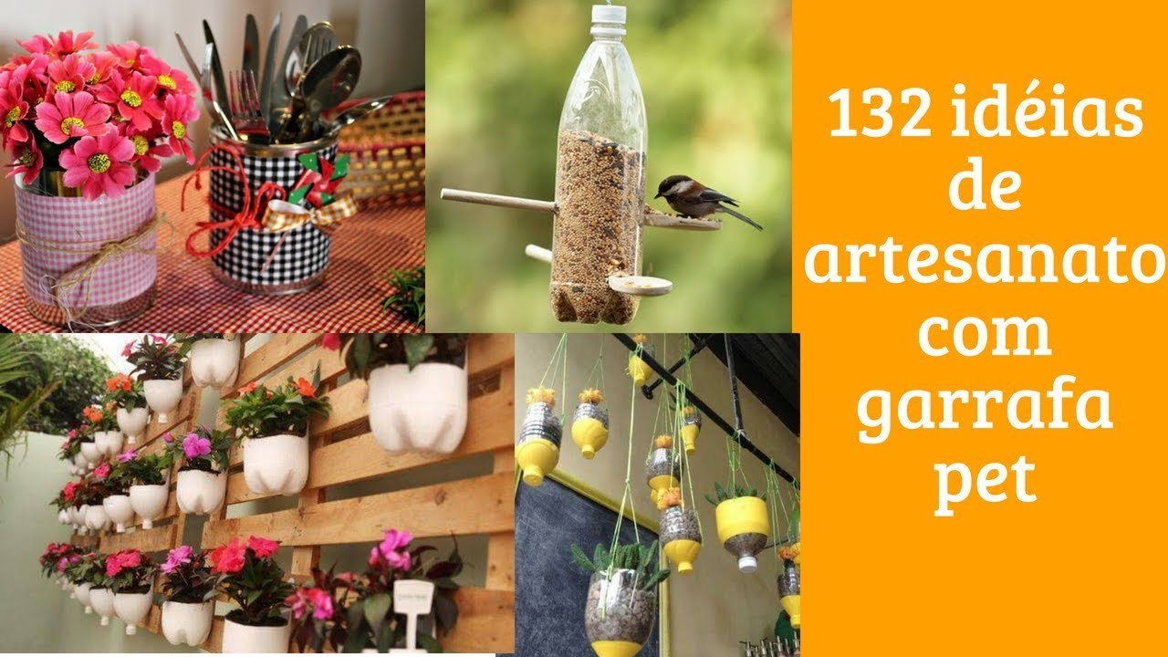 132 Idéias Inspiradoras de Artesanato com Garrafa PET