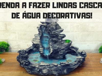 Artesanato - Aprenda A Fazer Cascata De Água Decorativa