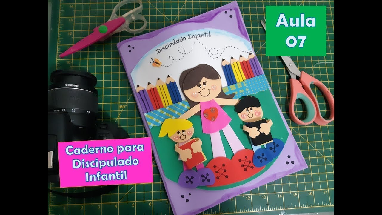 Aula 07- DIY: Caderno do Discipulado Infantil