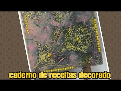 Caderno  de receitas decorado!  #cadernetadecorada Artesanato fácil barato