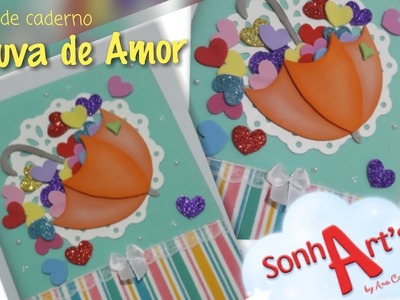 Capa de caderno Chuva de Amor (DIY com as amigas)
