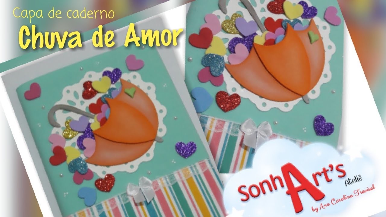 Capa de caderno Chuva de Amor (DIY com as amigas)