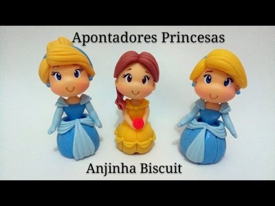 DIY- Apontador princesa Cinderela em biscuit????
