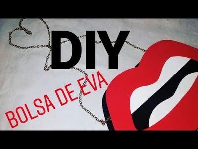 DIY | BOLSA DE EVA BOCA