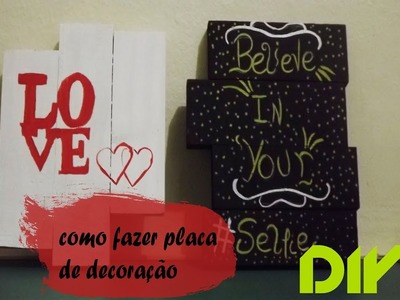 DIY- como fazer placas decorativas de madeira