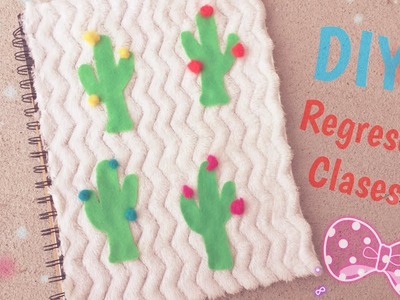 DIY DECORA TUS LIBRETAS. REGRESO A CLASES