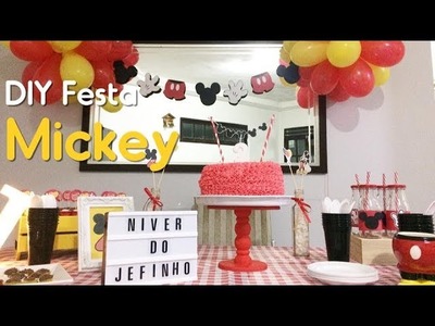 DIY Decoração Aniversário Mickey sem gastar muito #NiverDoJeffinho  - Por Estilo Jacky de Ser