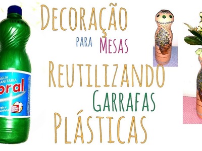 DIY - DECORANDO GARRAFAS PLÁSTICAS | DECORE SUA CASA SEM GASTAR. Recycling Plastic Bottles