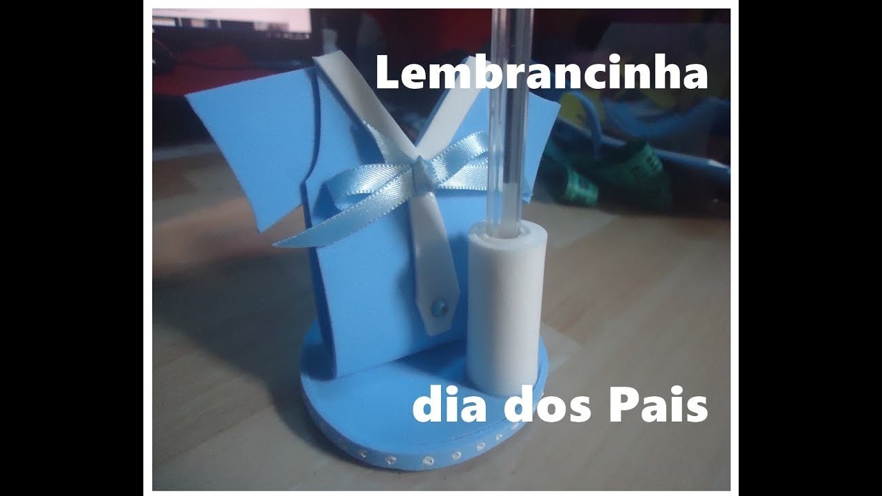 DIY-Lembrancinha em eva  Porta Caneta  para ( Dia dos Pais)