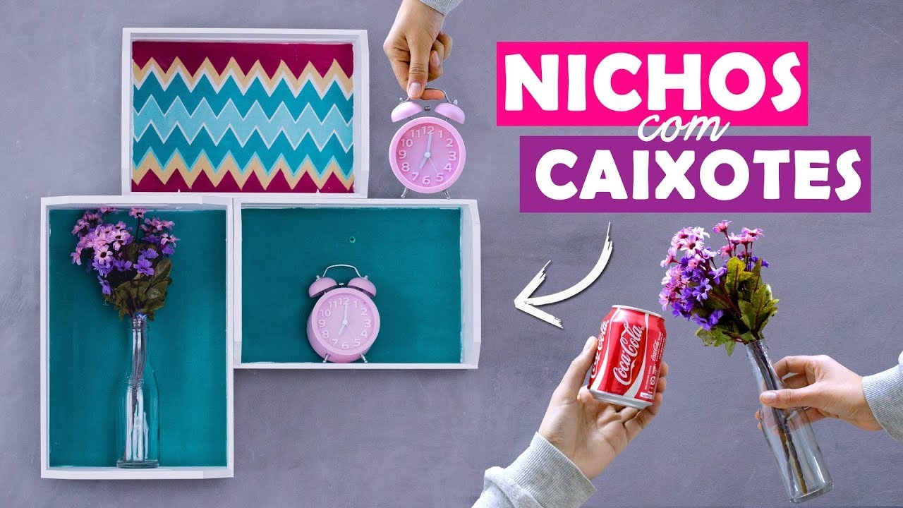 DIY NICHOS DE PAREDE COM CAIXOTES (SUPER FÁCIL!)