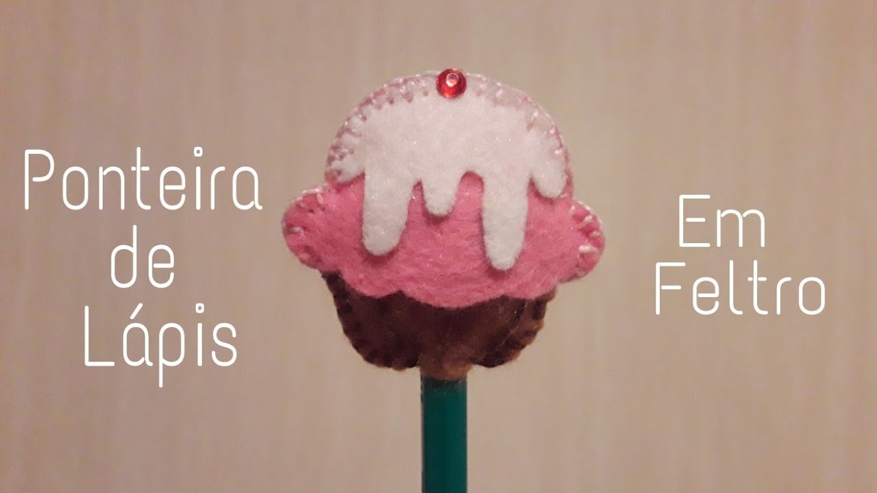 DIY: Ponteira de lápis de cupcake em feltro ????.