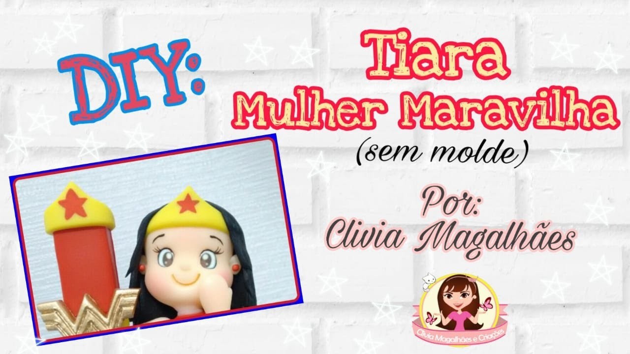 DIY: Tiara da Mulher Maravilha em Biscuit ???? (sem molde)