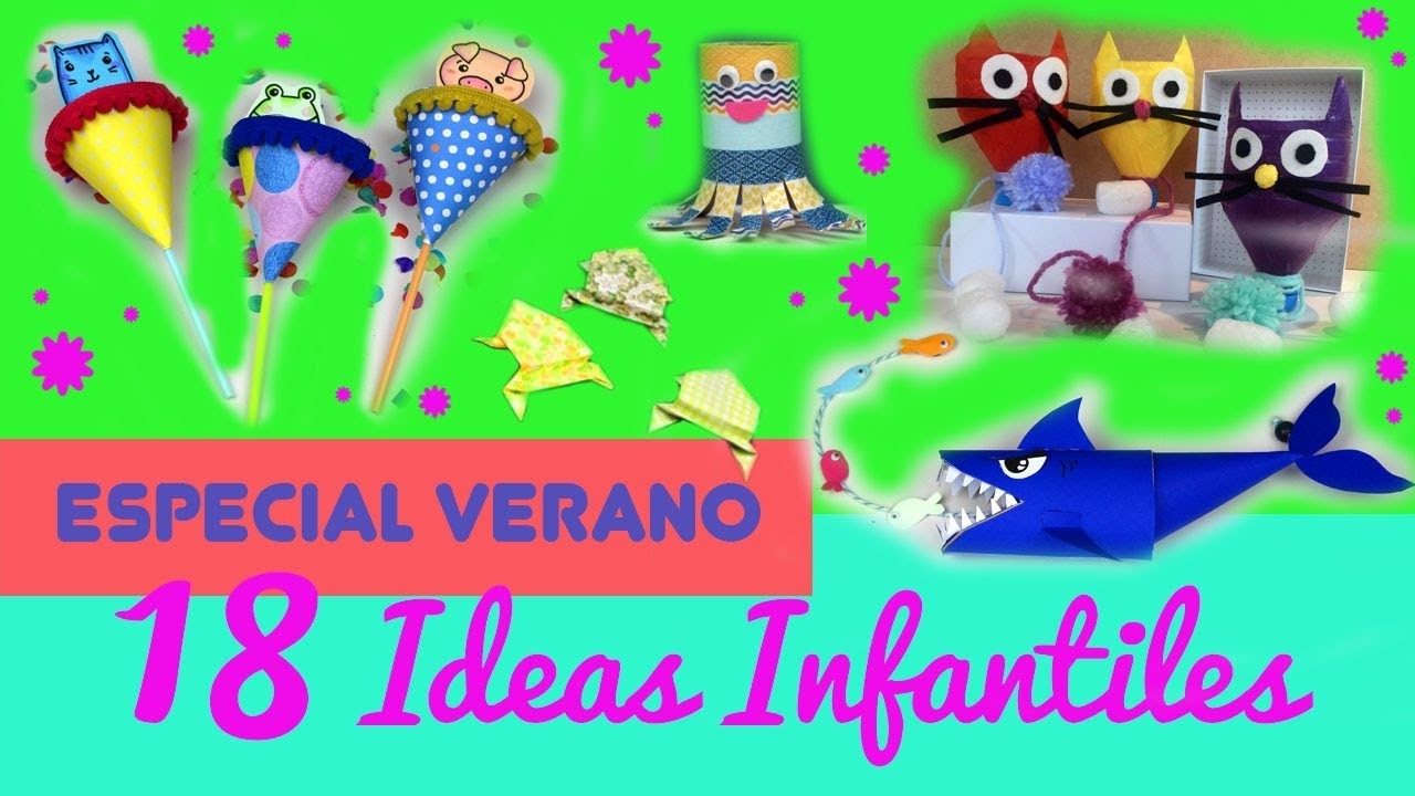 ¡¡18 ideas de MANUALIDADES DE VERANO PARA NIÑOS!! Tutoriales fáciles de cursos de verano infantil